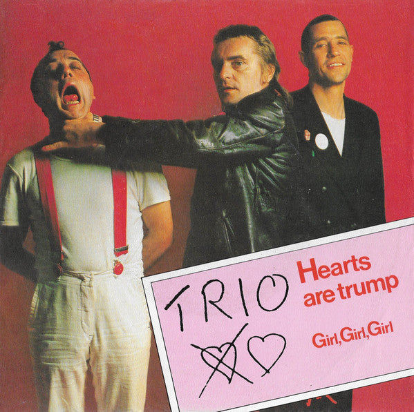 Trio : Hearts Are Trump (7", Single)