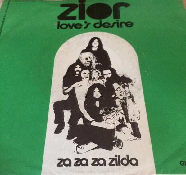 Zior : Love's Desire / Za Za Za Zilda (7", Single)