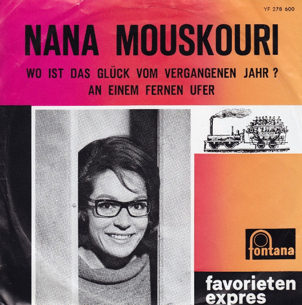 Nana Mouskouri : Wo Ist Das Glück Vom Vergangenen Jahr! / An Einem Fernen Ufer (7", Single, Mono)