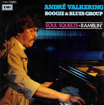 André Valkering Boogie & Blues Group : Soul Squeeze (7", Single)