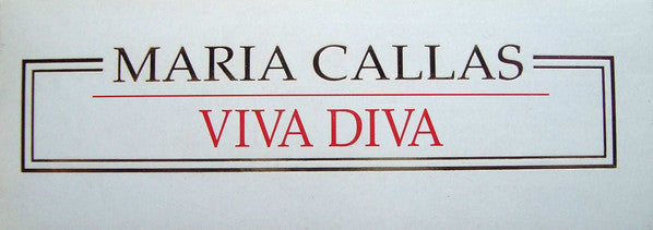 Maria Callas / Amilcare Ponchielli • Vincenzo Bellini • Giacomo Puccini • Richard Wagner • Giuseppe Verdi : Viva Diva (5xCD, Comp, RM + Box, Sli)