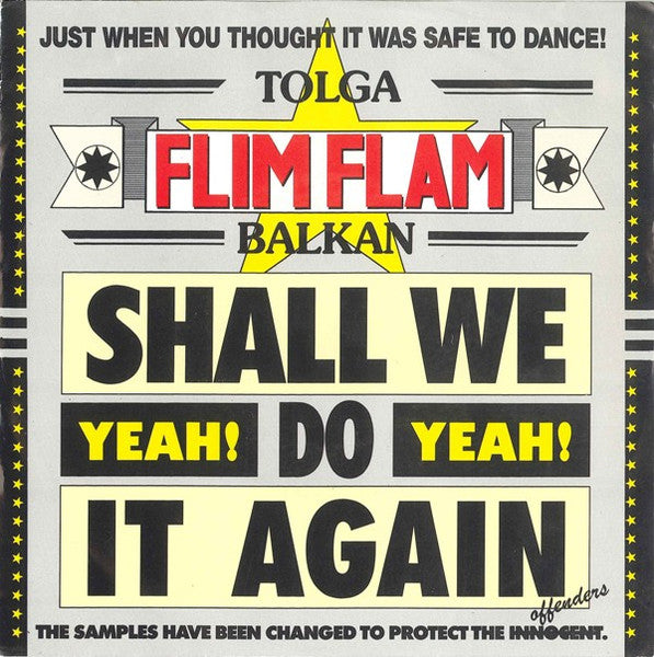 Tolga "Flim Flam" Balkan : Shall We Do It Again  (Yeah! Yeah!) (7")