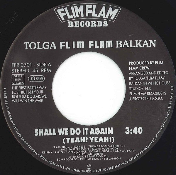 Tolga "Flim Flam" Balkan : Shall We Do It Again  (Yeah! Yeah!) (7")