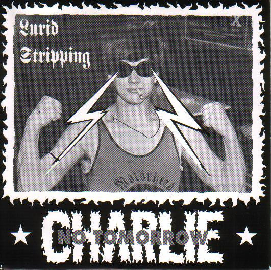 Twerdocleb / No Tomorrow Charlie : Untitled / Lurid Stripping (2x7")