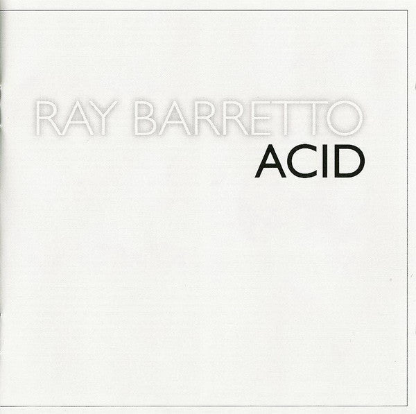 Ray Barretto : Acid (CD, Album, RE)