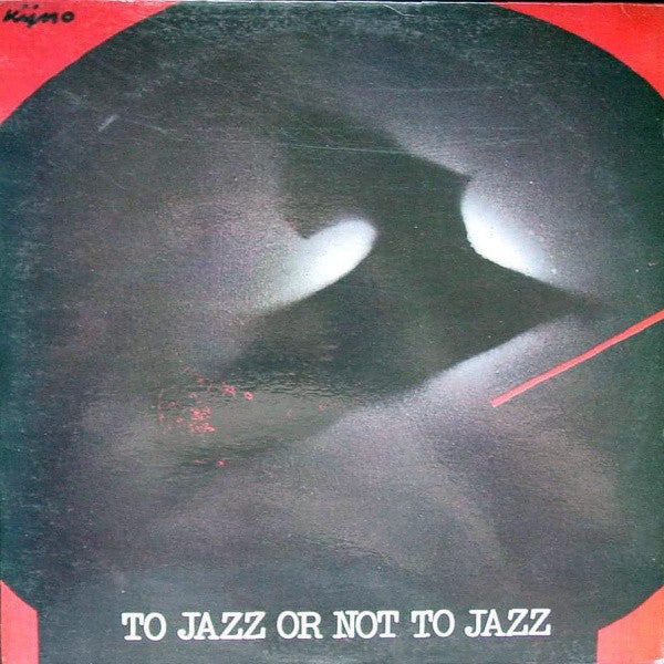 Yves Hasselmann : To Jazz Or Not To Jazz (LP, Album)