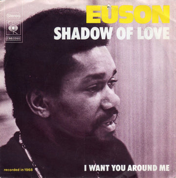 Euson : Shadow Of Love (7", Single)