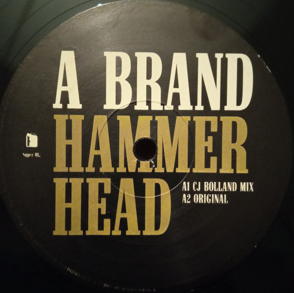 A Brand : Hammerhead (12")