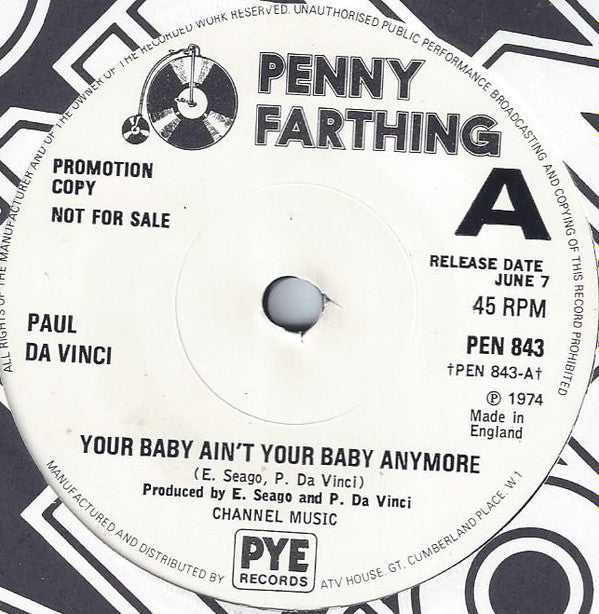 Paul Da Vinci : Your Baby Ain't Your Baby Anymore (7", Single, Promo)