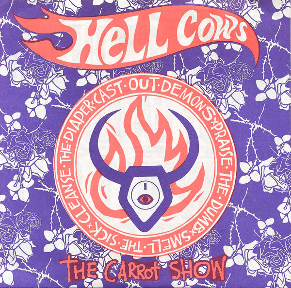 Hellcows : The Carrot Show (7")