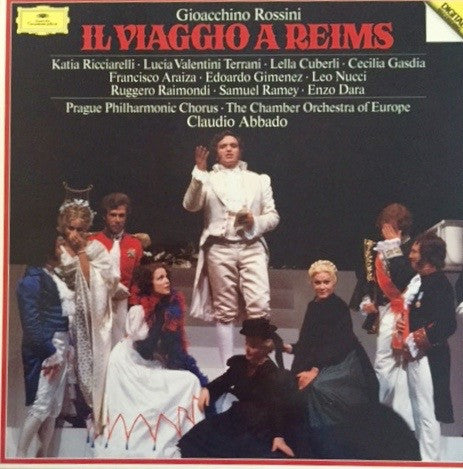 Gioacchino Rossini - Katia Ricciarelli, Lucia Valentini Terrani, Lella Cuberli, Cecilia Gasdia, Francisco Araiza, Edoardo Gimenez, Leo Nucci, Ruggero Raimondi, Samuel Ramey, Enzo Dara, Prague Philharmonic Chorus, The Chamber Orchestra Of Europe, Claudio A : Il Viaggio A Reims  (3xLP, Album + Box)