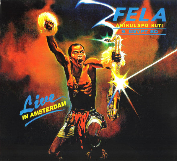 Fela Kuti & Egypt 80 : Live In Amsterdam (CD, Album, RE, RM)