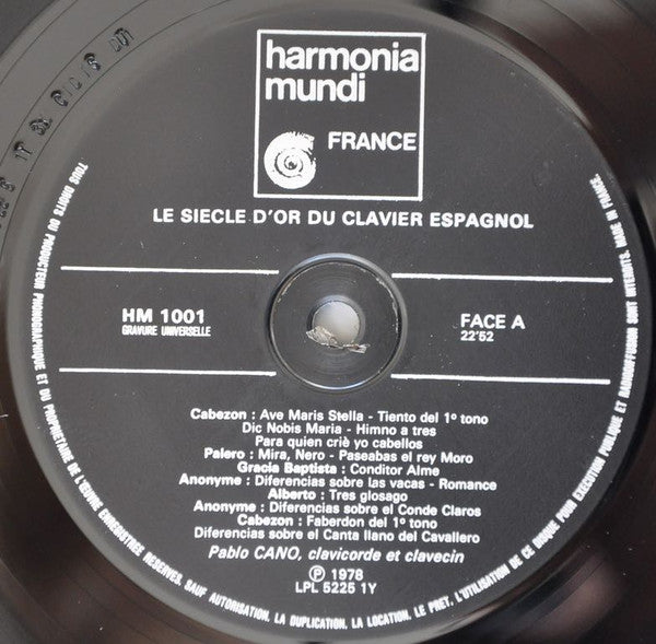 Pablo Cano - Antonio de Cabezón / Francisco Fernández Palero / Alonso Mudarra / Francisco de Soto : Le Siecle D'or Du Clavier Espagnol (LP, Mono, Gat)
