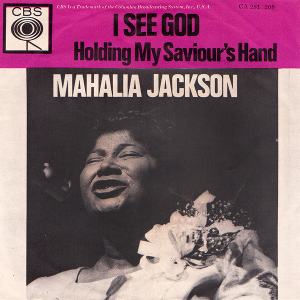 Mahalia Jackson : I See God / Holding My Saviour's Hand (7")