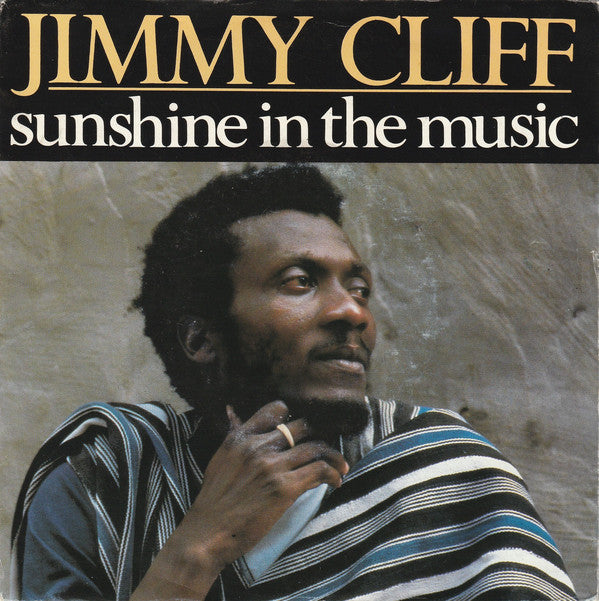 Jimmy Cliff : Sunshine In The Music (7", Single)