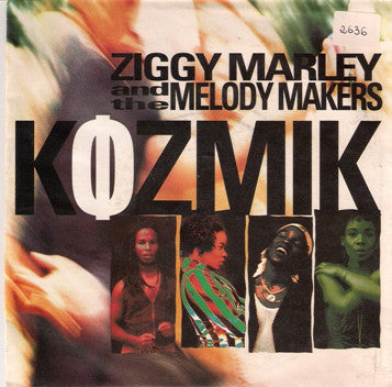 Ziggy Marley And The Melody Makers : Kozmik (7", Single)