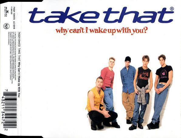 Take That : Why Can't I Wake Up With You? (CD, Single)