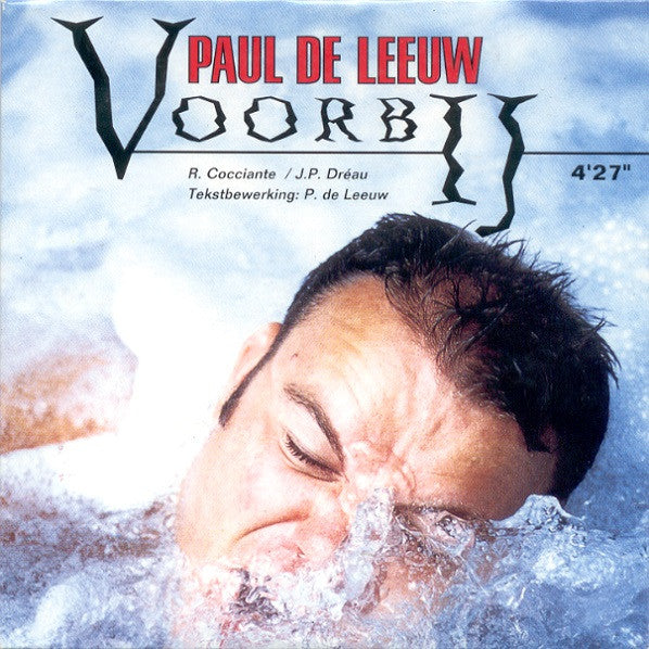 Paul de Leeuw / Annie de Rooy : Voorbij / Ik Ben Zo Blij Dat Ik Een Vrouw Ben (CD, Single)