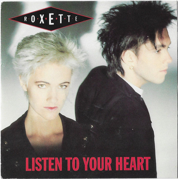 Roxette : Listen To Your Heart (7", Single, Pap)