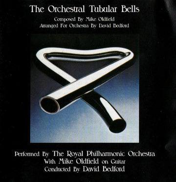 The Royal Philharmonic Orchestra* With Mike Oldfield Conducted By David Bedford : The Orchestral Tubular Bells (LP, Album, RE)