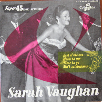 Sarah Vaughan : East Of The Sun/ Mean To Me/ Time To Go/ Ain't Misbehavin' (7", EP)