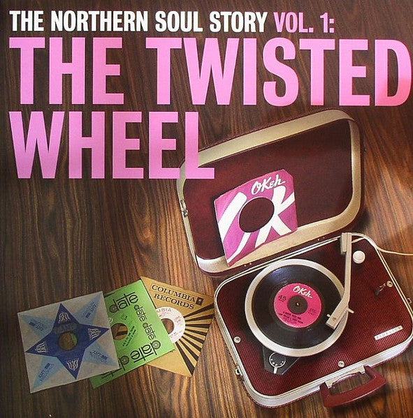Various : The Northern Soul Story Vol. 1: The Twisted Wheel (2xLP, Comp, RE)