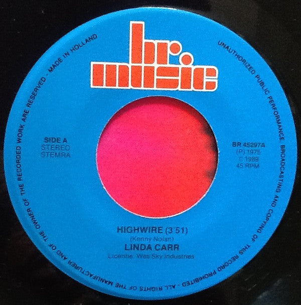 Linda Carr / Dee Clark : Highwire / Ride A Wild Horse (7", Single, RE)