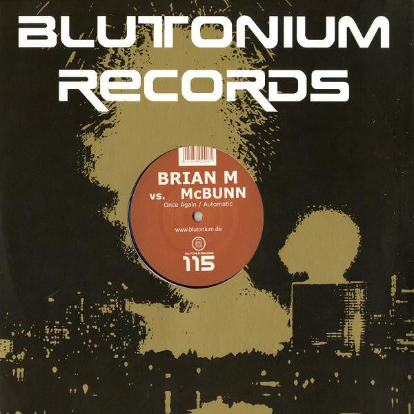 Brian M vs. McBunn : Once Again / Automatic (12")