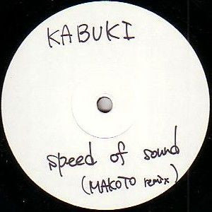 Kabuki + X-Plorer & Dee'Pulse : Speed Of Sound (Makoto Remix) / KXD (12")