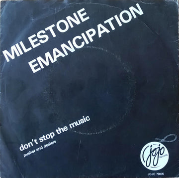 Milestone Emancipation : Don't Stop The Music / Pushers And Dealers (7", Single)