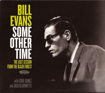 Bill Evans : Some Other Time (The Lost Session From The Black Forest) (2xCD, Album)