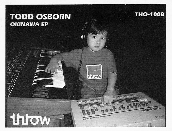 Todd Osborn : Okinawa EP (12", EP)