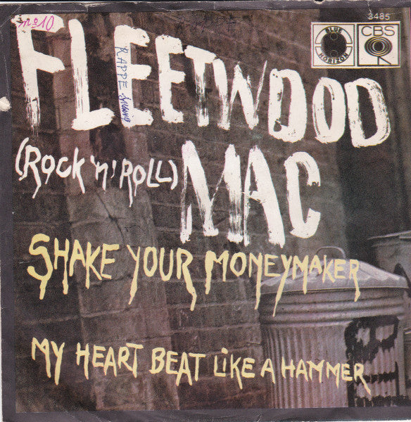Fleetwood Mac : Shake Your Moneymaker / My Heart Beat Like A Hammer (7", Single)