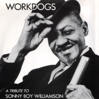 Workdogs : A Tribute To Sonny Boy Williamson (7", Single)