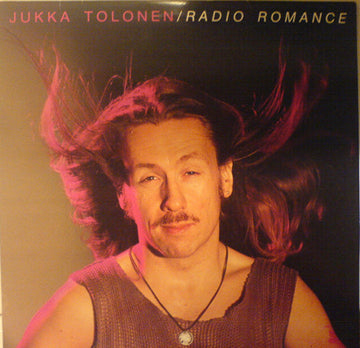 Jukka Tolonen : Radio Romance (LP, Album)