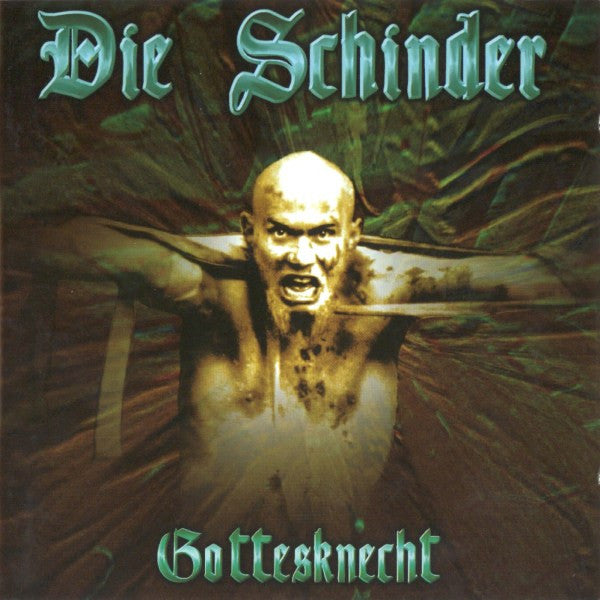 Die Schinder : Gottesknecht (CD, Album)