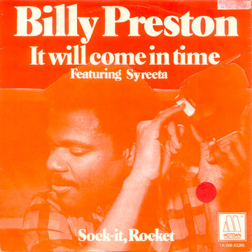 Billy Preston Featuring Syreeta : It Will Come In Time (7", Single)