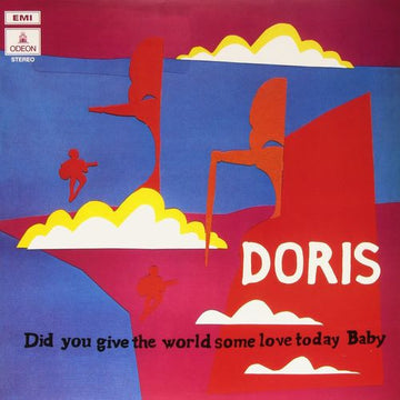 Doris : Did You Give The World Some Love Today, Baby (LP, Album, RE)