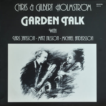 Chris Holmström, Gilbert Holmström : Garden Talk (LP, Album)