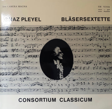 Ignaz Pleyel, Consortium Classicum : Bläsersextette (LP)