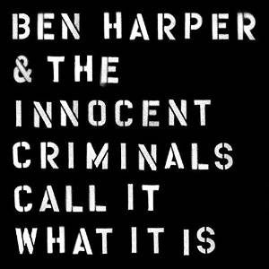 Ben Harper & The Innocent Criminals : Call It What It Is (LP, Album + 7")