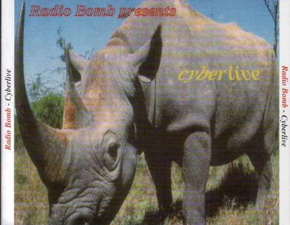 Radio Bomb : Cyberlive (CD, Album, Mixed)