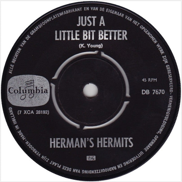 Herman's Hermits : Just A Little Bit Better (7", Single)