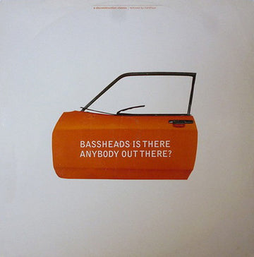 Bassheads : Is There Anybody Out There? (12")