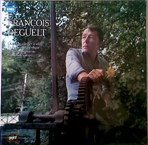 François Deguelt : Le Ciel Le Soleil Et la Mer (LP, Album, Comp)