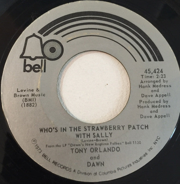 Tony Orlando And Dawn (5) : Whos In The Strawberry Patch With Sally (7", Single, Pre)