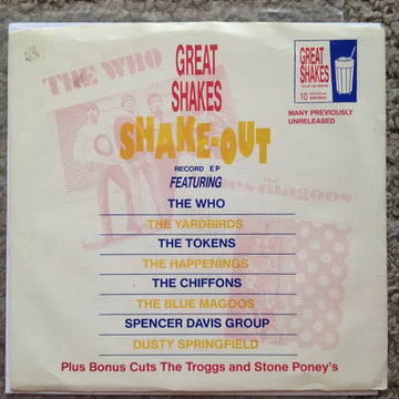 The Spencer Davis Group, The Who, Blues Magoos, The Happenings, The Stone Poneys, The Tokens, Dusty Springfield, The Yardbirds, The Chiffons, The Troggs : Great Shakes Shake-Out EP (7", EP, Unofficial)