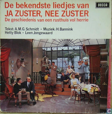 Cast of "Ja Zuster, Nee Zuster" : De Bekendste Liedjes Van Ja zuster, Nee Zuster. (LP, Comp, Club)