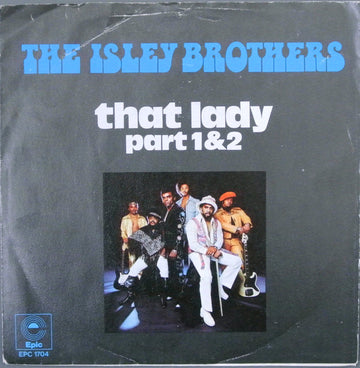 The Isley Brothers : That Lady (Part 1 & 2) (7", Single)