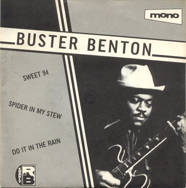 Buster Benton : Sweet 94 / Spider In My Stew / Do It In The Rain (7", Comp)